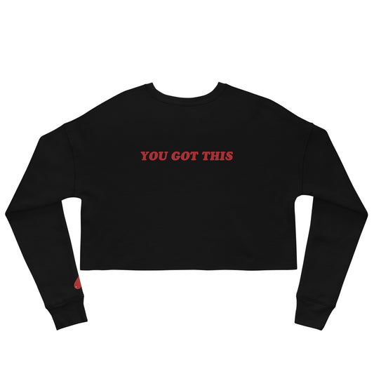 You Got This - Crop Sweatshirt